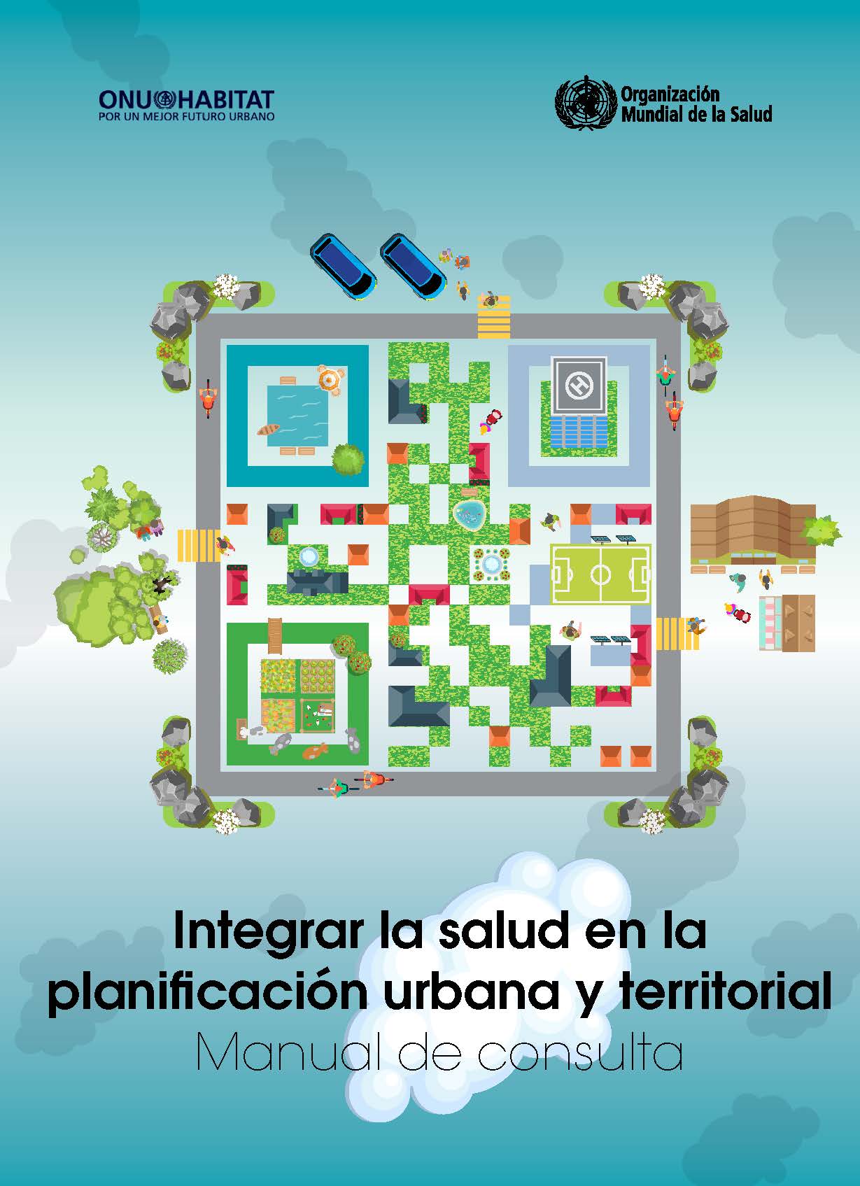 Integrar la salud en la planificación urbana y territorial – Red ...